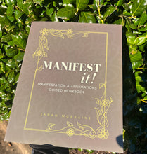 Load image into Gallery viewer, Manifest it: Manifestation and Affirmations Guided workbook (Hard copy)
